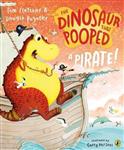 The Dinosaur that Pooped a Pirate