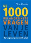 De 1000 belangrijkste vragen van je leven
