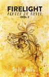 Achter de nevel / Firelight / 2