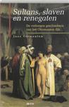 Sultans, Slaven En Renegaten