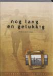 Nog lang en gelukkig / Telos