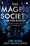 The Magpie Society One for Sorrow