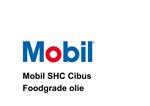 Mobil SHC Cibus