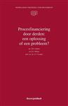 Procesfinanciering door derden: een oplossing of een probleem? / NVvP-reeks / 37