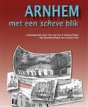 Arnhem met een scheve blik