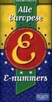 Alle Europese E-nummers / Consumentenwijzer