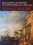 De tijd van de wereld / Beschaving, economie en kapitalisme 15de-18de eeuw / 3