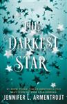 The Darkest Star