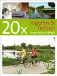 20 x logeren en fietsen langs water / 20 x gidsen