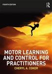 Motor Learning and Control for Practitioners