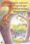 Trippel de eekhoorn, Dregel de egel en Pietje Parkiet