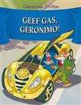 Geef gas, Geronimo! / Geronimo Stilton