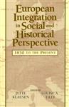European Integration in Social and Historical Perspective