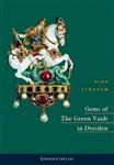 Gems of The Green Vault in Dresden