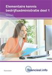 Elementaire kennis Bedrijfsadministratie / deel 1 / Werkboek / Financiële beroepen