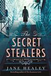 The Secret Stealers A Novel