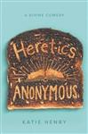 Heretics Anonymous