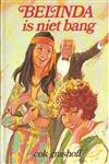 Belinda is niet bang