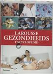 Larousse Gezondheids Encyclopedie