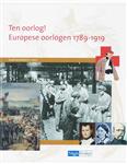 Ten Oorlog ! Europese oorlogen 1789-1919 Examenkatern VWO