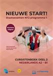 Deel 2 / A2-B1 / Nieuwe Start! Nederlands voor het staatsexamen / cursistenboek