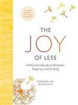 The Joy of Less