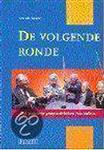 De volgende ronde