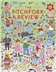 The Pitchfork Review Issue #3 (Summer)