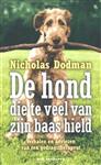 De hond die te veel van zijn baas hield