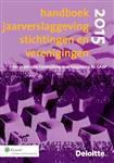 Deloitte handboek jaarverslaggeving stichtingen en verenigingen 2015