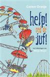 Help! Red de juf! / Juf Fiep en groep 3