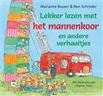 Lekker lezen met het mannenkoor en andere verhaaltjes