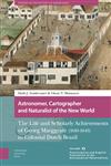 Astronomer, Cartographer and Naturalist of the New World / Studies in the History of Knowledge