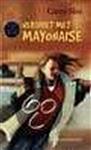 Verdriet met mayonaise