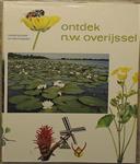 ONTDEK N.W. OVERIJSSEL / NEDERLANDSE LANDSCHAPPEN