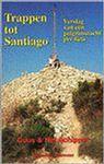 TRAPPEN TOT SANTIAGO.