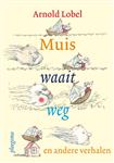 Muis waait weg en andere verhalen / Ploegsma kinder- & jeugdboeken