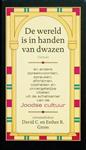 WERELD IN HANDEN VAN DWAZEN