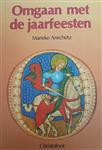 OMGAAN MET DE JAARFEESTEN