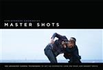 Master Shots