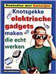 Knotsgekke elektrische gadgets maken die echt werken / Knutselen met batterijen