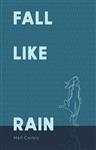 Fall Like Rain
