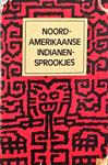 Noord amerikaanse indianensprookjes