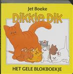 Het gele blokboekje / Dikkie Dik