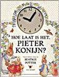 Hoe laat is het, Pieter Konijn ?