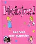 Meisjes! Een boek over opgroeien