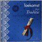 TOEKOMST DOOR TRADITIE. 125 JAAR TESSELS