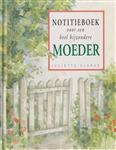 Notitieboek voor een heel bijzondere moeder