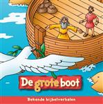De grote boot / Bekende bijbelverhalen