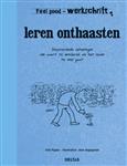 Leren onthaasten / Werkschrift / Feel good